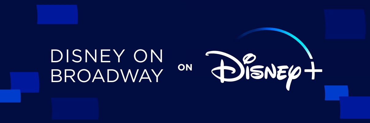 Disney On Broadway on Disney+